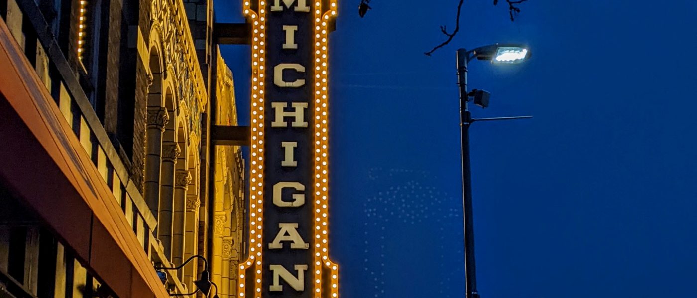 The marquee of The Michigan Theater, downtown Ann Arbor